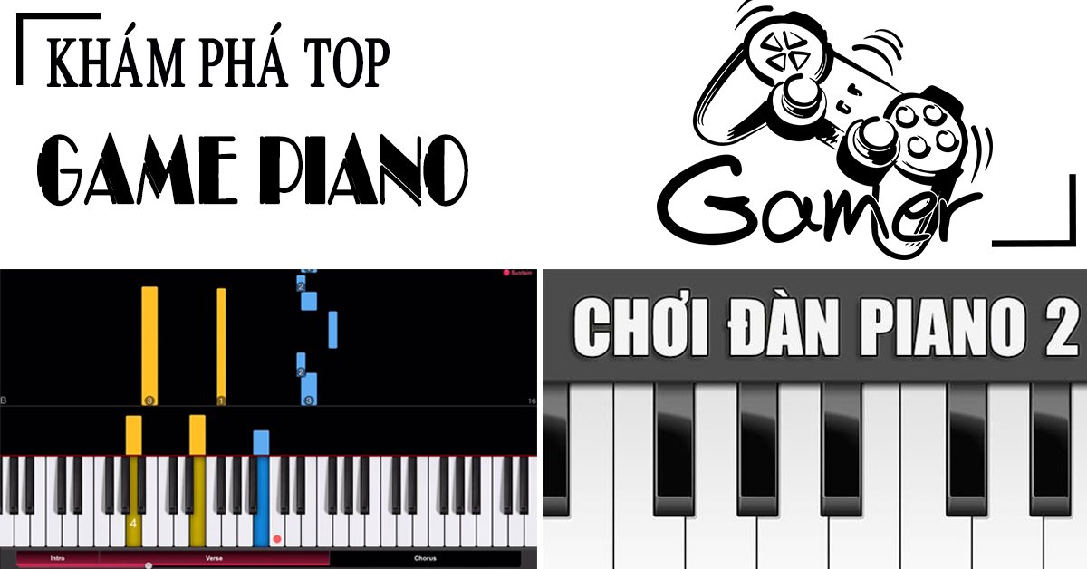 Khám Phá Top Những Game Piano Hay Và Có Lượt Tải Cao Nhất Hiện Nay